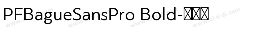 PFBagueSansPro Bold字体转换